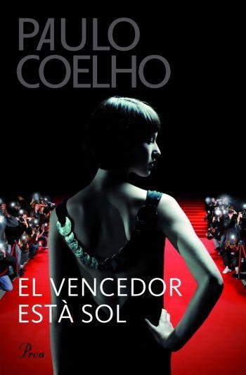 EL VENCEDOR ESTÀ SOL | 9788484376163 | PAULO COELHO