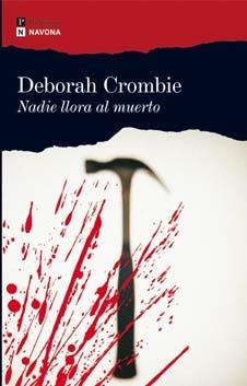 NADIE LLORA AL MUERTO | 9788493739331 | CROMBIE, DEBORAH