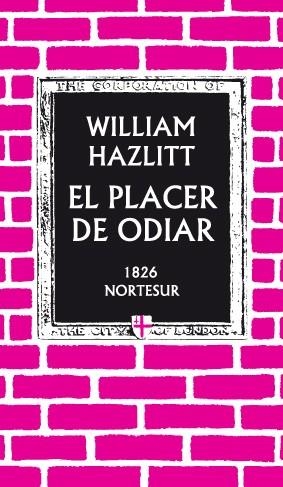 EL PLACER DE ODIAR | 9788493683436 | HAZLITT, WILLIAM