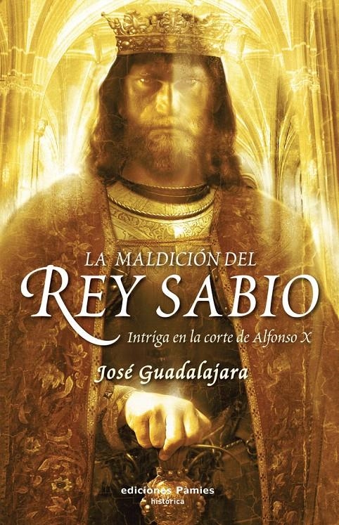 LA MALDICIÓN DEL REY SABIO | 9788496952461 | GUADALAJARA MEDINA, JOSÉ