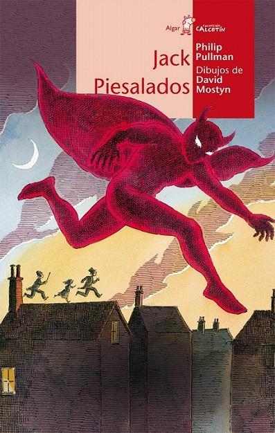 JACK, PIESALADOS | 9788498451429 | PHILIP PULLMAN