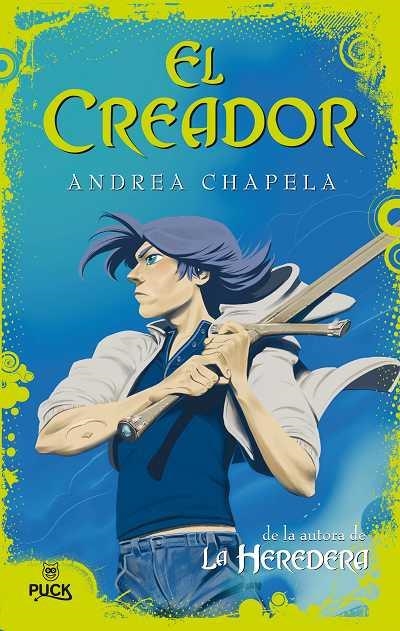 EL CREADOR | 9788496886155 | CHAPELA SAAVEDRA, ANDREA DE LOURD