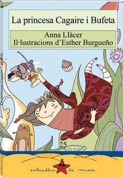 LA PRINCESA CAGAIRE I BUFETA | 9788499040097 | LLÀCER CÓRCOLES, ANNA