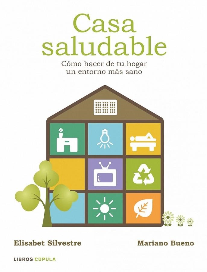 CASA SALUDABLE | 9788448048334 | ELISABET SILVESTRE FORTEA/MARIANO BUENO BOSCH