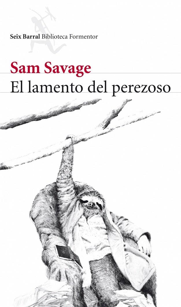 EL LAMENTO DEL PEREZOSO | 9788432228520 | SAM SAVAGE