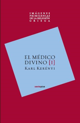 EL MÉDICO DIVINO | 9788496867482 | KERÈNYI, KARL