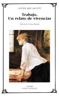 TRABAJO. UN RELATO DE VIVENCIAS | 9788437625805 | ALCOTT, LOUISA MAY