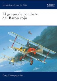 EL GRUPO DE COMBATE DEL BARÓN ROJO | 9788498676235 | VAN WYNGARDEN, GREG