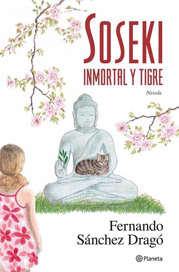 SOSEKI. INMORTAL Y TIGRE | 9788408087441 | FERNANDO SÁNCHEZ DRAGÓ