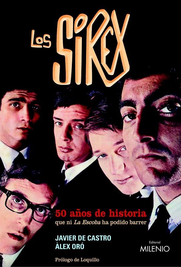 LOS SÍREX. 50 AÑOS DE HISTORIA QUE NI LA ESCOBA HA PODIDO BARRER | 9788497433051 | ORÓ SOLÉ, ÀLEX/DE CASTRO, JAVIER