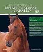 ESPÍRITU NATURAL DEL CABALLO | 9788480768511 | WIDDICOMBE, SARAH/BRITISH HORSE SOCIETY