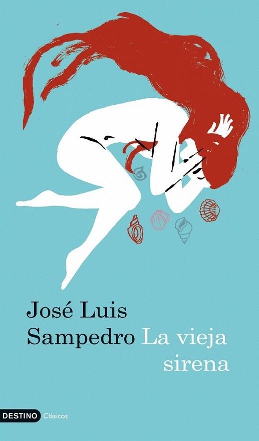 LA VIEJA SIRENA | 9788423341672 | JOSÉ LUIS SAMPEDRO