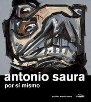 ANTONIO SAURA. POR SI MISMO | 9788497853293 | AA. VV.