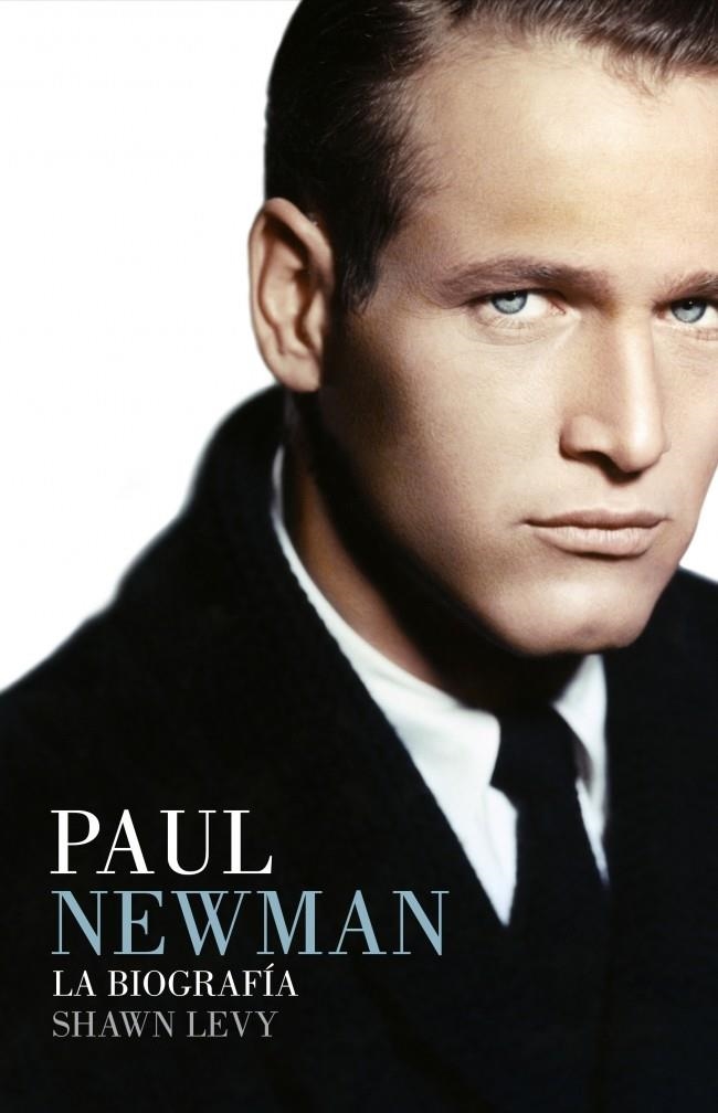 PAUL NEWMAN: LA BIOGRAFÍA | 9788426417466 | LEVY,SHAWN