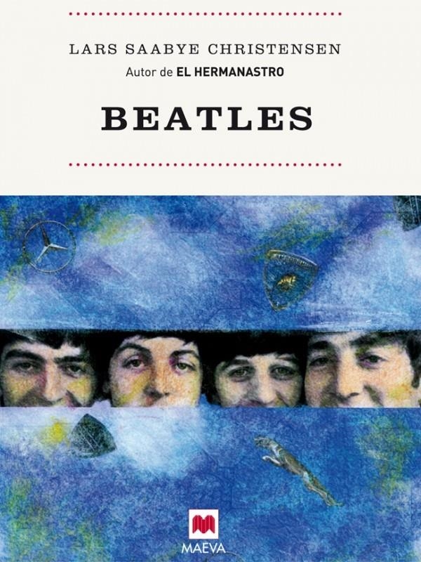 BEATLES | 9788492695089 | SAABYE CHRISTENSEN, LARS