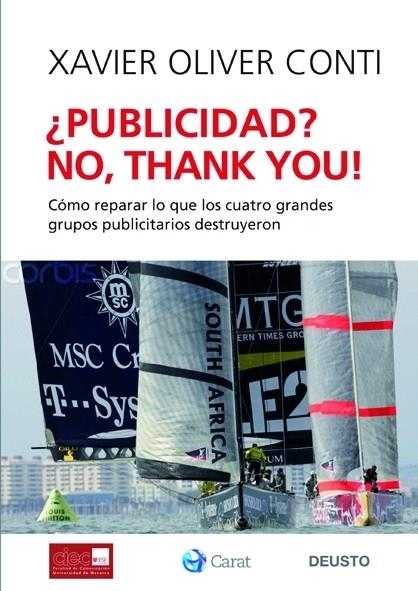 ¿PUBLICIDAD? NO, THANK YOU | 9788423427246 | XAVIER OLIVER CONTI