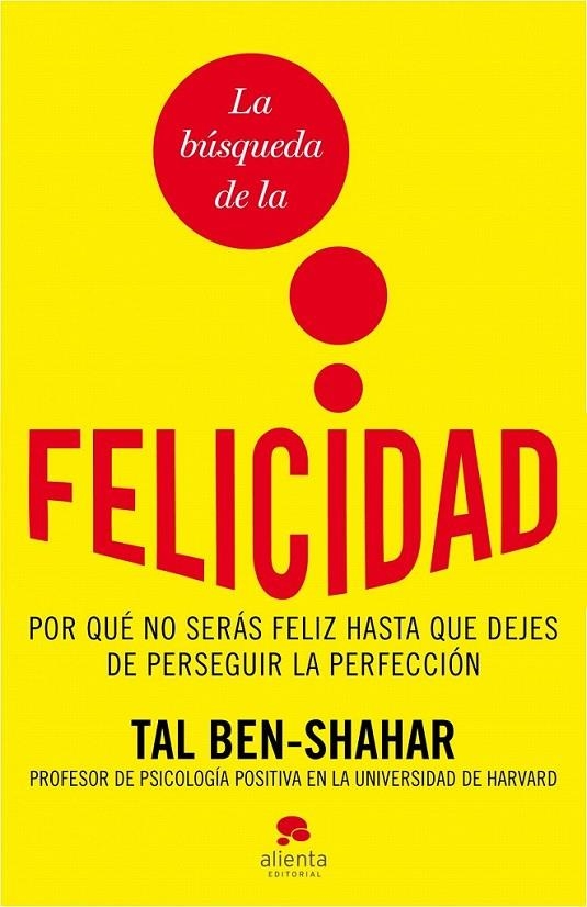 LA BÚSQUEDA DE LA FELICIDAD | 9788492414871 | TAL BEN-SHAHAR