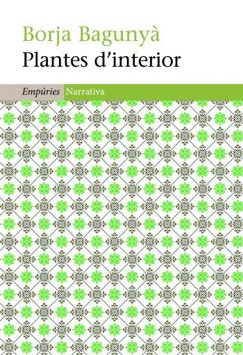 PLANTES D'INTERIOR | 9788497877282 | BORJA BAGUNYÀ