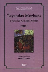 LEYENDAS MORISCAS | 9788433818737 | GUILLÉN ROBLES, F