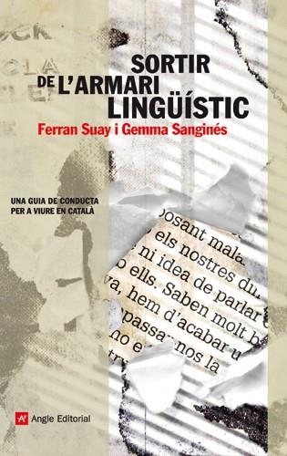 SORTIR DE L'ARMARI LINGÜÍSTIC | 9788415002079 | SUAY LERMA, FERRAN/SANGINÉS SÁINZ, GEMMA