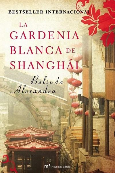 LA GARDENIA BLANCA DE SHANGHÁI | 9788427036338 | BELINDA ALEXANDRA