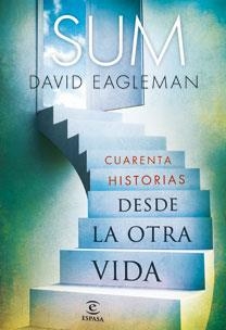 SUM. CUARENTA HISTORIAS DESDE LA OTRA VIDA | 9788467033779 | DAVID EAGLEMAN