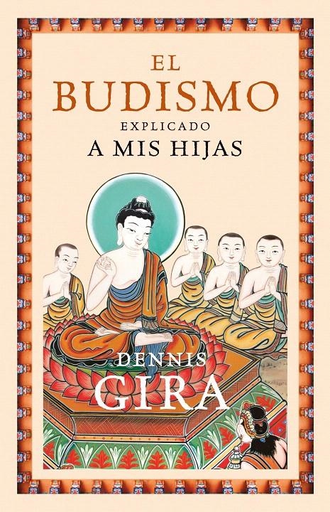 EL BUDISMO EXPLICADO A MIS HIJAS | 9788449323690 | DENNIS GIRA