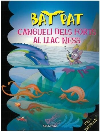 CANGUELI DELS FORTS AL LLAC NESS | 9788499322155 | BAT PAT