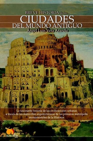 BREVE HISTORIA DE LAS CIUDADES DEL MUNDO ANTIGUO | 9788497637718 | VERA ARANDA, ANGEL LUIS