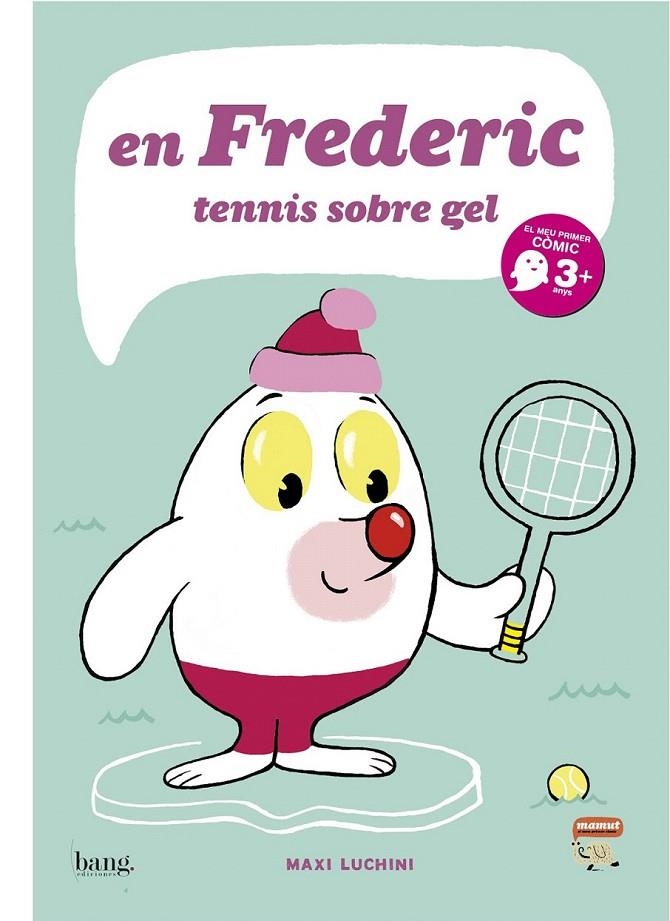 EN FREDERIC, TENIS SOBRE GEL | 9788415051084 | LUCHINI, MAXIMILIANO