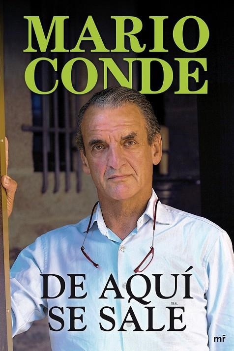 DE AQUÍ SE SALE | 9788427038110 | MARIO CONDE