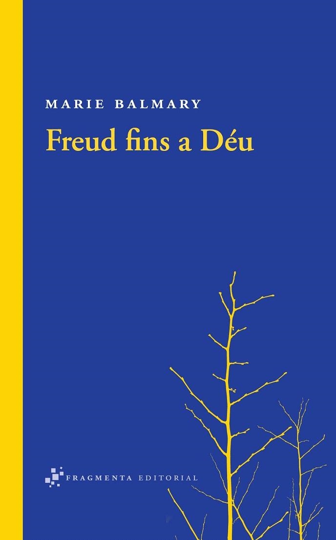 FREUD FINS A DÉU | 9788492416448 | BALMARY, MARIE