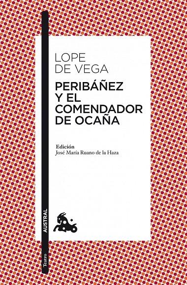 PERIBÁÑEZ Y EL COMENDADOR DE OCAÑA | 9788467036138 | FÉLIX LOPE DE VEGA