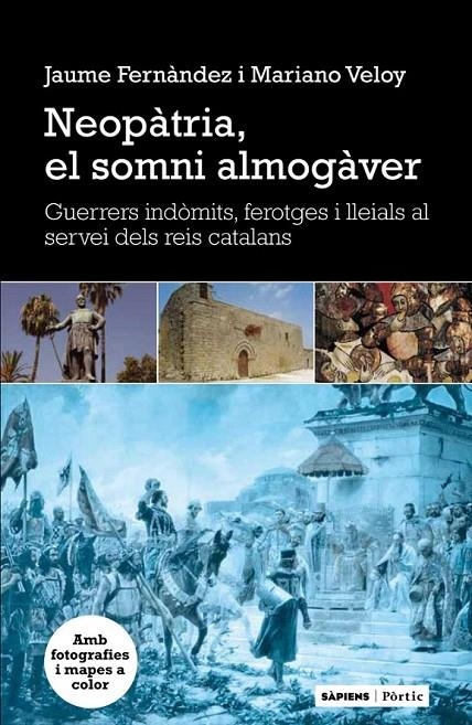 NEOPÀTRIA, EL SOMNI ALMOGÀVER | 9788498091939 | JAUME FERNÁNDEZ