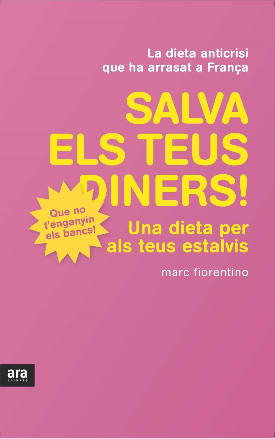 SALVA ELS TEUS DINERS! | 9788415224426 | FIORENTINO, MARC