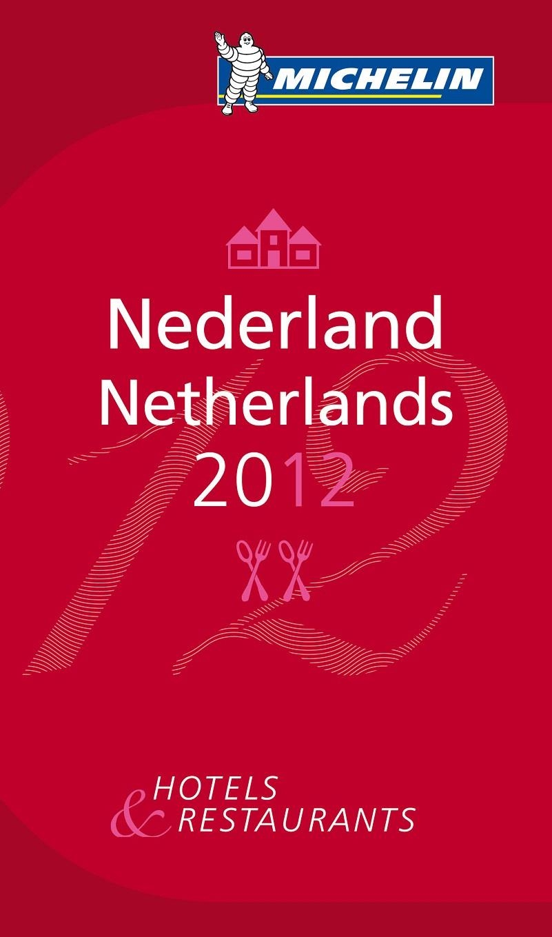 LA GUÍA MICHELIN NEDERLAND 2012 | 9782067166066 | VARIOS AUTORES