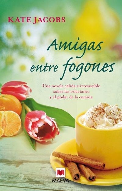 AMIGAS ENTRE FOGONES | 9788492695768 | JACOBS, KATE