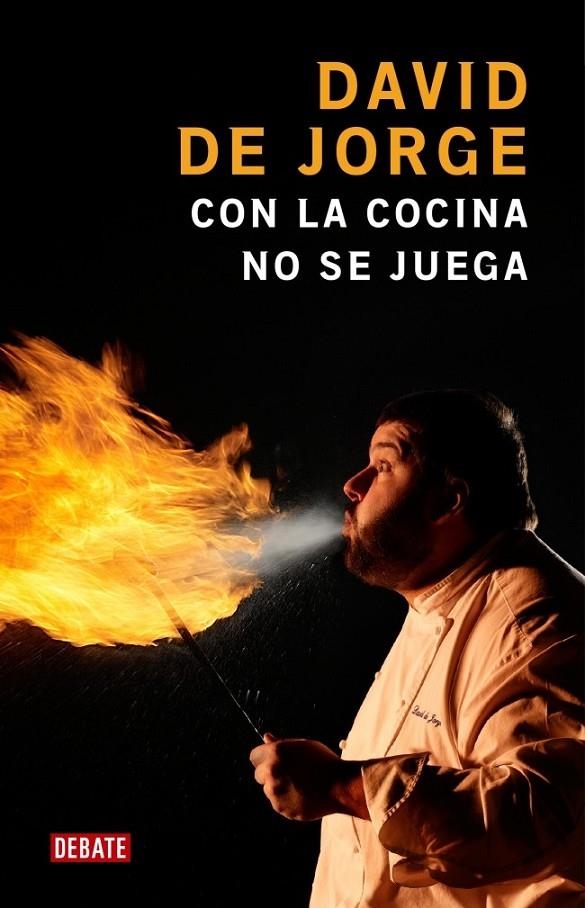 CON LA COCINA NO SE JUEGA | 9788483068595 | DE JORGE,DAVID