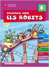 VACANCES AMB ELS RÒBITS 6. LLIBRE I SOLUCIONARI | 9788431698607 | FRAILE MARTIN, JAVIER