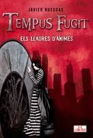 TEMPUS FUGIT. ELS LLADRES D'ÀNIMES | 9788424635848 | RUESCAS, JAVIER