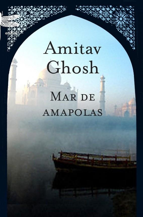 MAR DE AMAPOLAS | 9788496580626 | AMITAV GHOSH