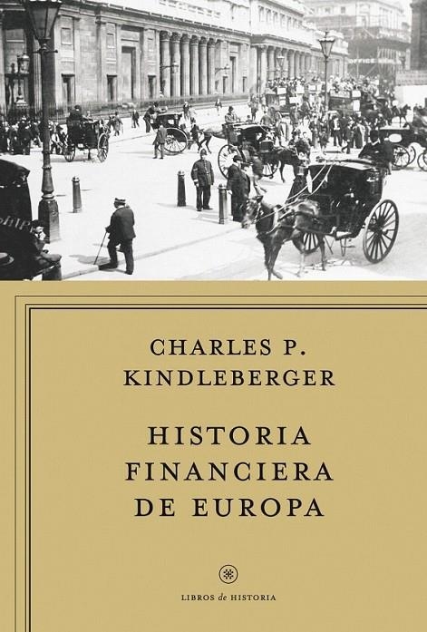 HISTORIA FINANCIERA DE EUROPA | 9788498922134 | CHARLES P. KINDLEBERGER