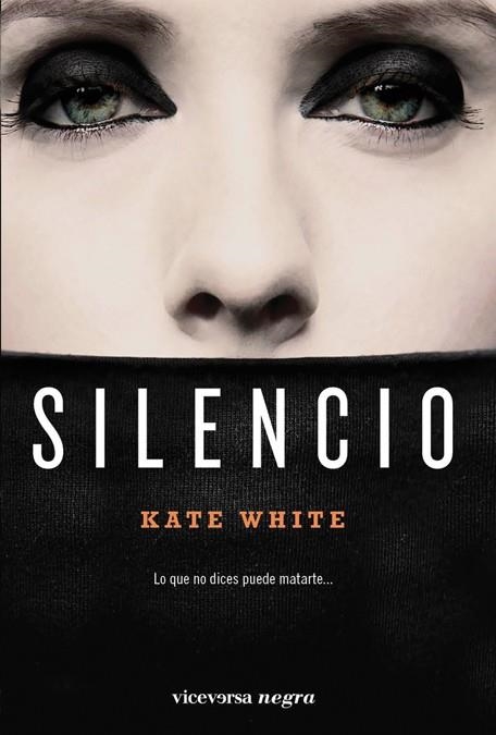 SILENCIO | 9788492819645 | WHITE, KATE