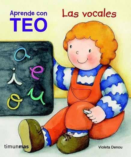 TEO. LAS VOCALES | 9788408091189 | VIOLETA DENOU