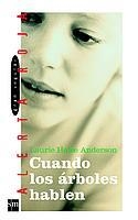 AR.41 CUANDO LOS ARBOLES HABLEN | 9788434880320 | HALSE ANDERSON, LAURIE