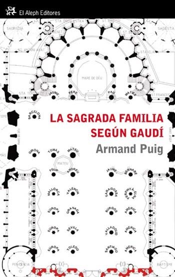 LA SAGRADA FAMILIA SEGÚN GAUDÍ | 9788476699478 | ARMAND PUIG