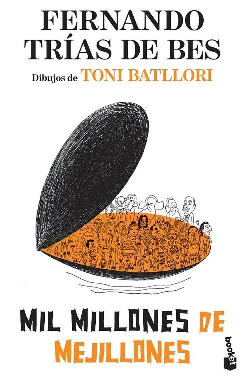 MIL MILLONES DE MEJILLONES | 9788484609339 | FERNANDO TRÍAS DE BES/TONI BATLLORI