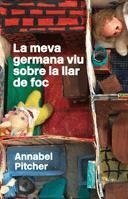 LA MEVA GERMANA VIU SOBRE LA LLAR DE FOC | 9788424640859 | PITCHER, ANNABEL