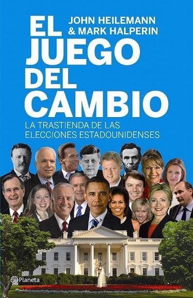 EL JUEGO DEL CAMBIO | 9788408094111 | JOHN HEILEMANN/MARK HALPERIN