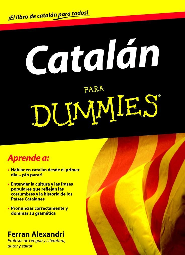 CATALÁN PARA DUMMIES | 9788432920684 | FERRAN ALEXANDRI